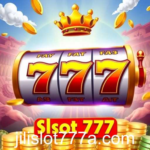 Exploring the Excitement of Jili Slot 777: A Must-Try in the Sign-Up Game Category